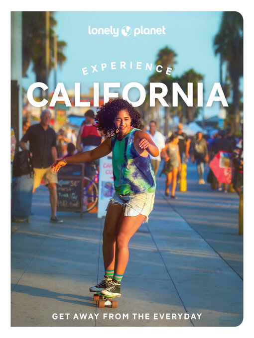 Title details for Lonely Planet Experience California by Lonely Planet - Wait list